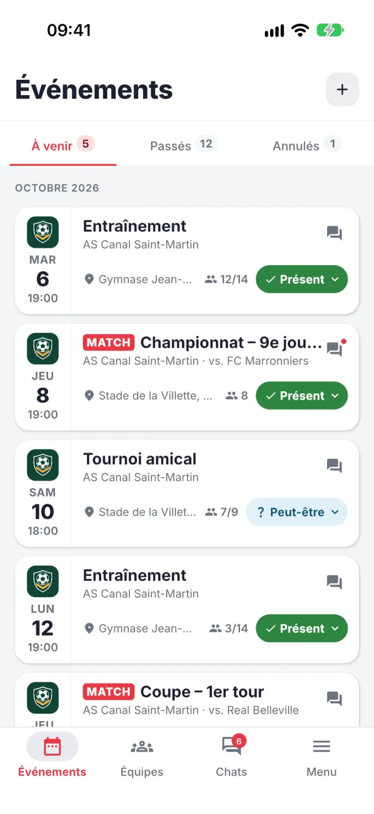 Événements. Tous les événements de l'équipe et l'état de ta réponse.