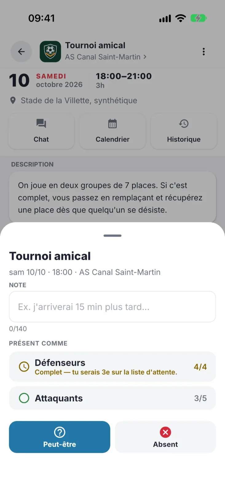 Répondre d'un geste. Groupe, note, et tu sais tout de suite si tu serais en liste d'attente.
